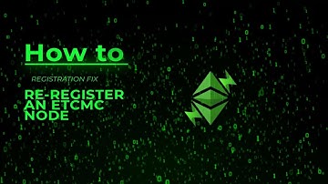 ETCMC // How to Re-register an ETCMC Node