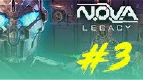 N.O.V.A. Legacy gameplay android #3
