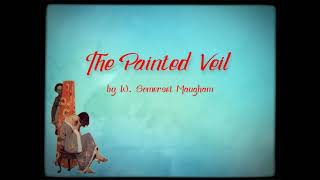 The Painted Veil By W. Somerset Maugham Full Audiobook