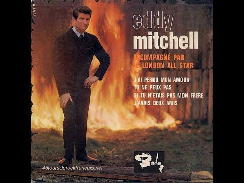 Eddy Mitchell J Ai Perdu Mon Amour 1965 Youtube