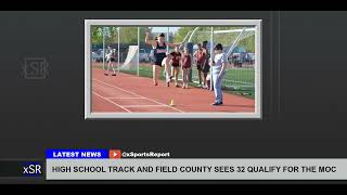 High School Track And Field County Sees 32 Qualify For The Moc
