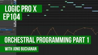 LOGIC PRO X  Orchestral Programming Part 1