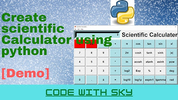 #0). Create Scientific Calculator using Python - [ Demo Video ]
