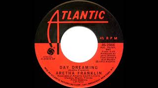 1972 Hits Archive: Day Dreaming - Aretha Franklin (Mono 45 Version - - R&B Hit)