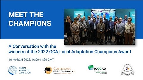 Meet the 2022 GCA Local Adaptation Champions (Gobeshona 3)