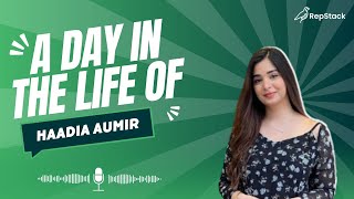 A Day In The Life Of Haadia Aumir - Digital Marketing Associate