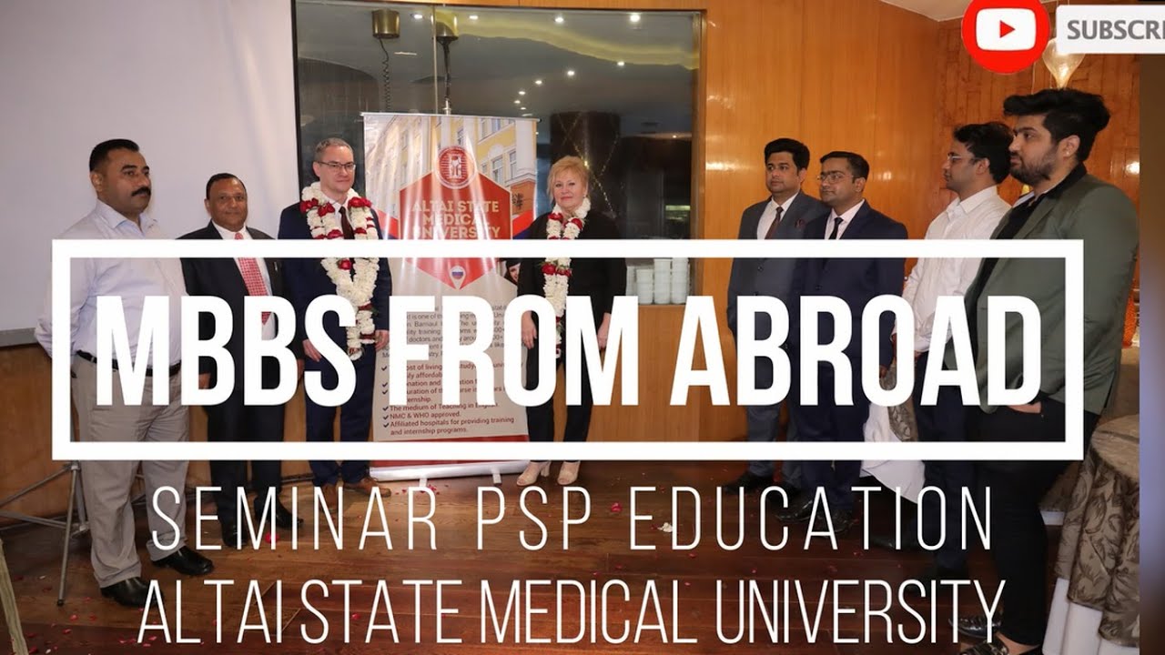 Seminar PSP Education Admission Guidance Altai State Medical