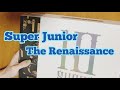 ＜アルバム 開封＞ Super Junior The Renaissance Style Unboxing