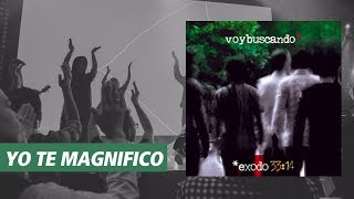 Video thumbnail of "Yo Te Magnifico - Su Presencia (I Will Magnify You -Christian City Church) - Español | Video Oficial"