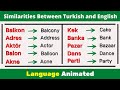 Similarities Between Turkish and English 😍 | Similar Turkish and English Words | Animated