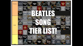 Beatles In Tiers! Every Beatles Song (Quickly!) Ranked!