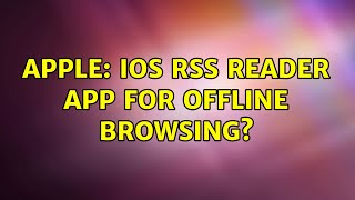 Apple: iOS RSS reader App for offline browsing? (4 Solutions!!) screenshot 4