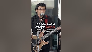 RHOMA IRAMA GOYANG KPK RI