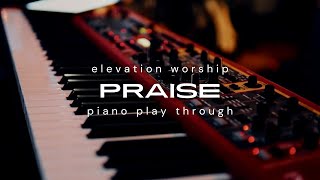 Praise | Elevation Worship | Piano Play Through