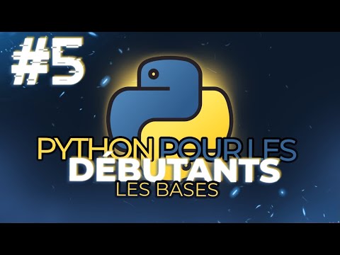 PYTHON pour les DÉBUTANTS #5 Les Bases de Python