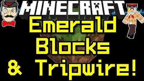 Minecraft News - EMERALD BLOCKS & Tripwires ! 12w22a !