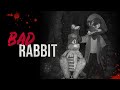 Bad Rabbit - Splash Mountain Creepypasta