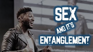 Sex And It's Entanglements | Pastor Mike Todd | Transformation Church