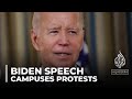 Biden speaks out on Palestinian solidarity protests at University Campuses