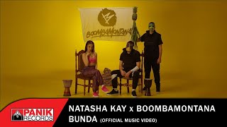 Natasha Kay x Boombamontana - Bunda - Official Music Video