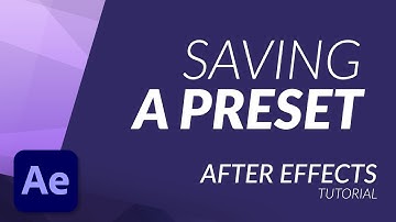 How to Save a Preset in After Effects - TUTORIAL