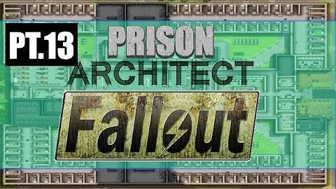 Prison Architect - Fallout Vault Mod (pt.13)
