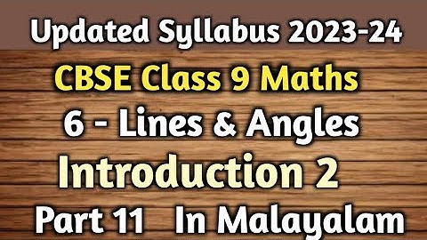 Introduction 2 CBSE Class 9 Maths Chapter 6 Lines And Angles In Malayalam/CBSE Classes By Grace