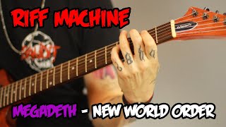 How To Play Megadeth - New World Order | Riff Machine