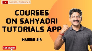 COURSES ON SAHYADRI TUTORIALS APP | Sahyadri Tutorials | Mahesh Sir |