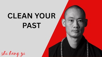 You Need to Clean Your Past (Or You