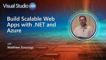 Visual Studio Live! - Build Scalable Web Apps with .NET and Azure