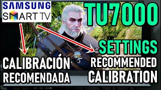 SAMSUNG TU7000 (TU7100) SETTINGS: CALIBRACIÓN RECOMENDADA IMAGEN Smart TV Crystal UHD