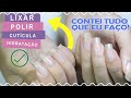 Como fazer as unhas sozinha SEM TIRAR as cutículas!