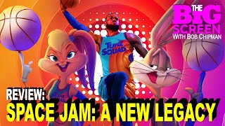 Big Shiny Robot  'Space Jam: A New Legacy' Review