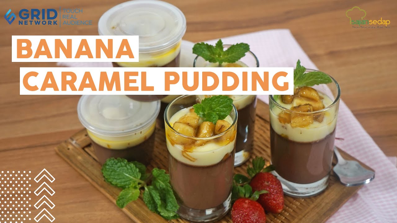 Resep Banana Caramel Puding, Puding Enak Buat Jualan Resep Banana Caramel Puding, Puding Enak Buat Jualan