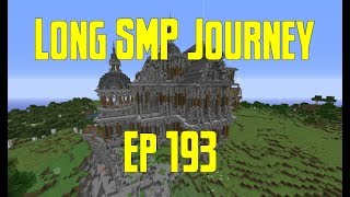 Long SMP Journey - The Roof is in! (Ep193)