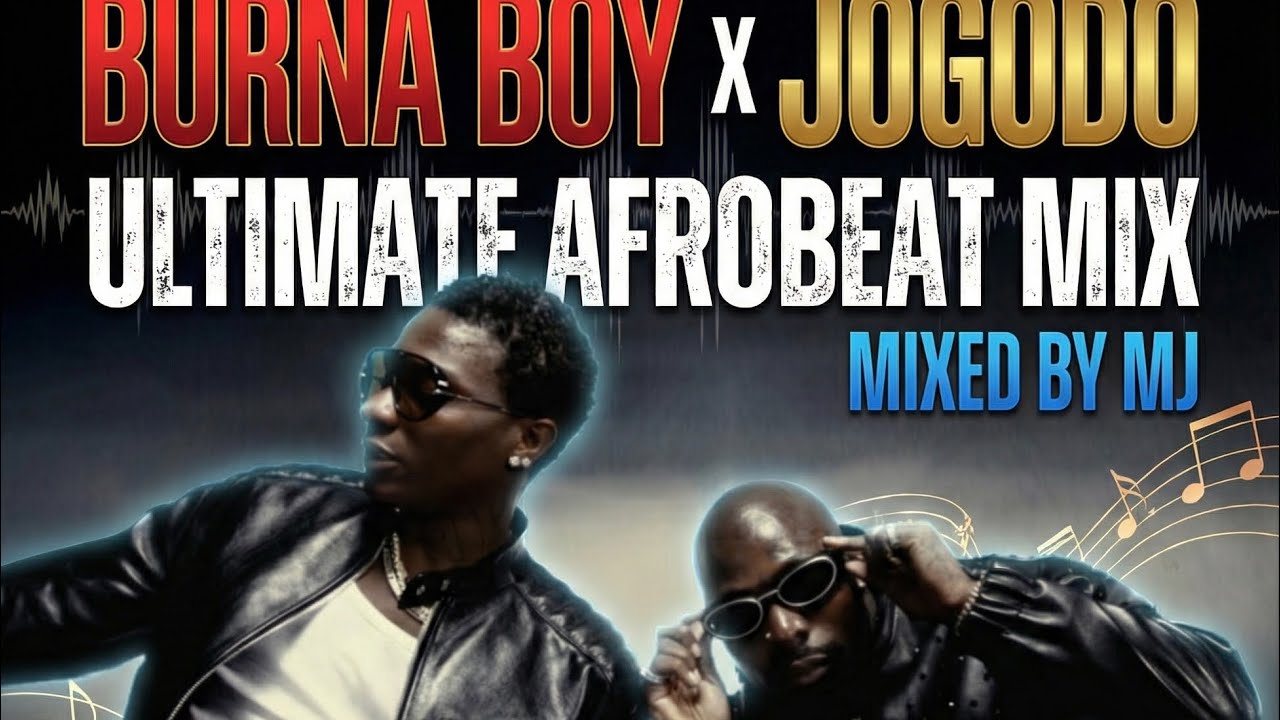 Wizkid, Asake- Jogodo X Burna boy 23 Mix (Djmix ) 