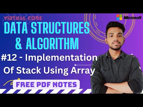 #12 Implementation Of Stack Using Arrays | DSA Using C | VIRTUAL CODE ...