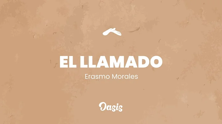El Llamado | Erasmo Morales