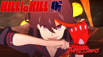 KILL la KILL - IF (PS4/Switch/Steam) - Impressions