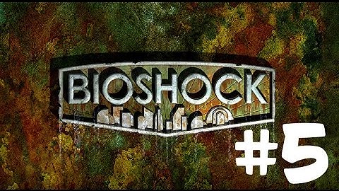 BioShock - Chapter 5 - Smuggler