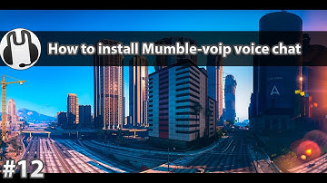 How to install Mumble-voip voice chat for FiveM