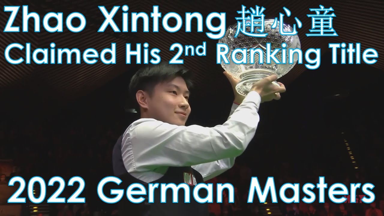 Zhao Xintong Whitewash Victory Over Yan Bingtao To Secure 2022 German Masters Victory