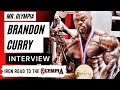 BRING ON PHIL! | Brandon Curry Interview | Iron Road to the Olympia