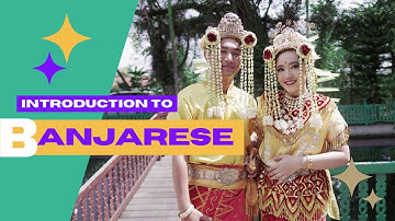 Introduction to Banjarese | Austronesian Language | South Kalimantan, Borneo, Indonesia