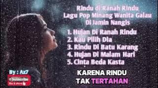 Hujan di ranah rindu Lagusedih Minang