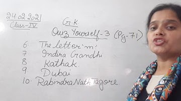 Class IV General Knowledge 24 02 2021 by Ms Anchal Singh, (Quiz Yourself-3)