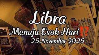 Download Lagu LIBRA ♎ MENUJU ESOK HARI⁉️ 25 NOVEMBER 2025 MP3