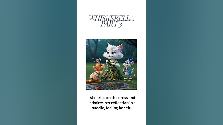 Whiskerella (cat cinderella) Part 3✨️#cat #catmeowing #fypシ゚viral #fyp #catmemes
