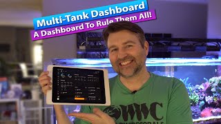 Multi Tank Dashboard! Merge all your aquariums with home assistant